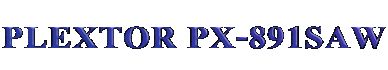 PLEXTOR PX-891SAW 